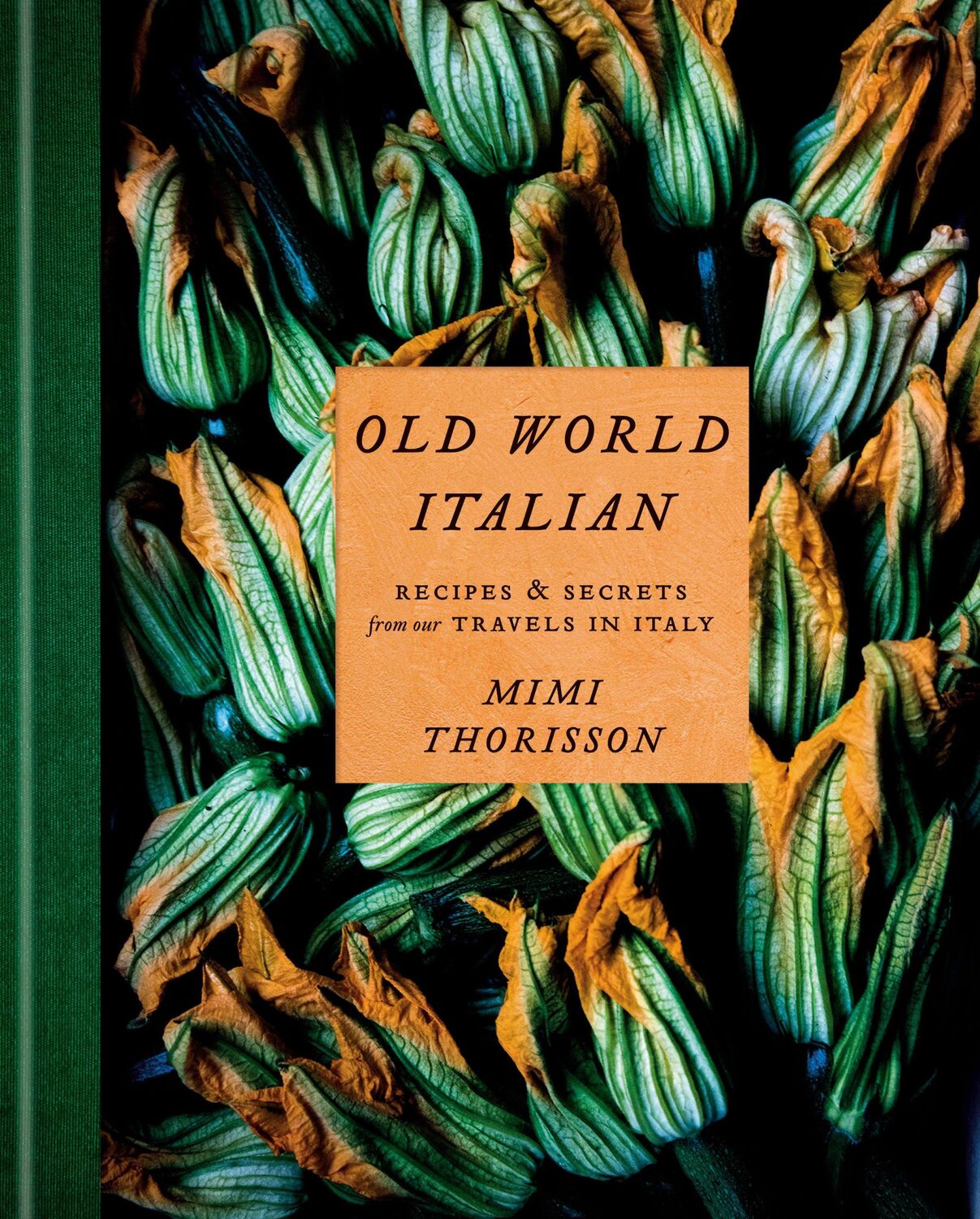 Cover: 9781984823595 | Old World Italian | Mimi Thorisson | Buch | 304 S. | Englisch | 2020