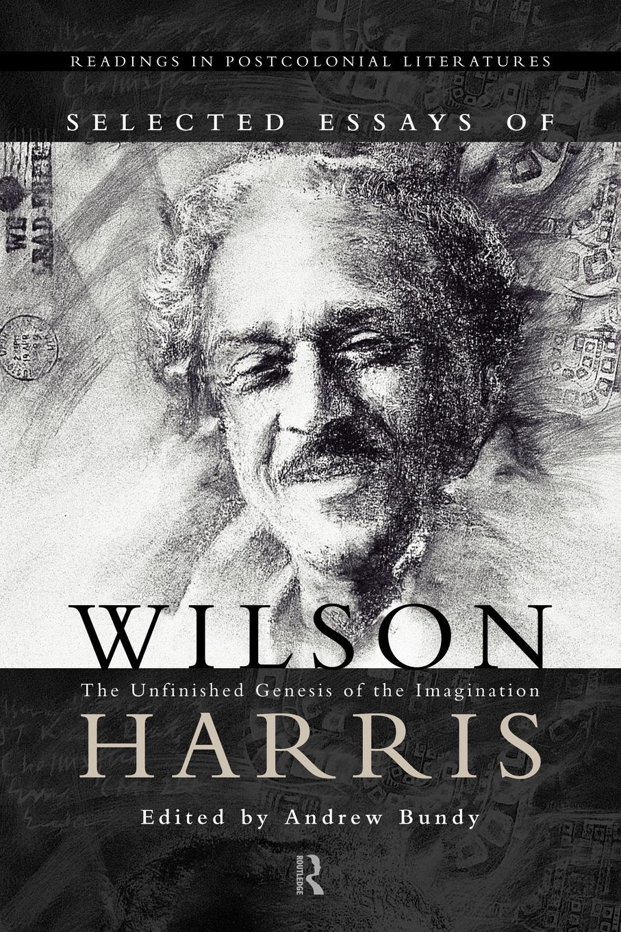 Cover: 9780415195669 | Selected Essays of Wilson Harris | A. J. M. Bundy | Taschenbuch | 1999