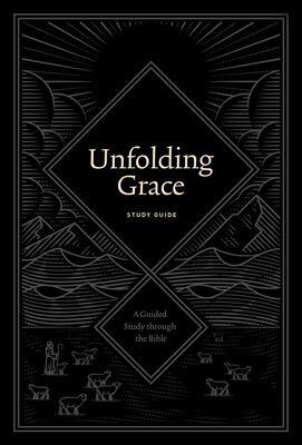 Cover: 9781433570896 | Unfolding Grace Study Guide | A Guided Study Through the Bible | Buch