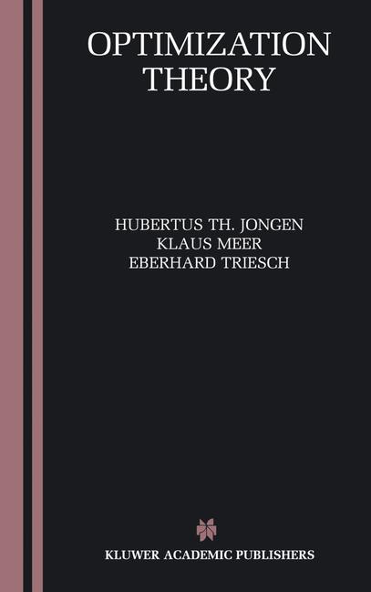 Cover: 9781475788853 | Optimization Theory | Hubertus Th. Jongen (u. a.) | Taschenbuch | xi