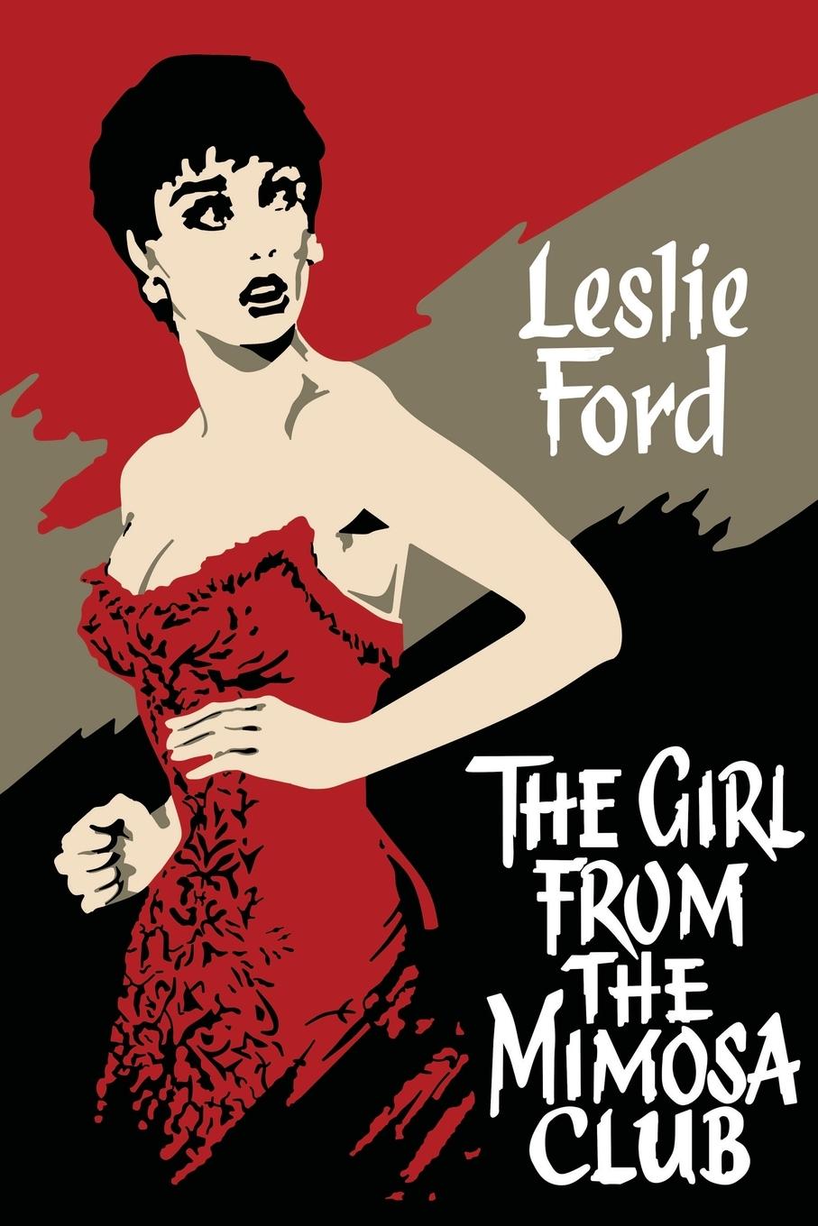 Cover: 9781961301979 | The Girl from the Mimosa Club | Leslie Ford | Taschenbuch | Englisch