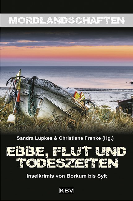 Cover: 9783954411658 | Ebbe, Flut und Todeszeiten | Inselkrimis von Borkum bis Sylt | Buch