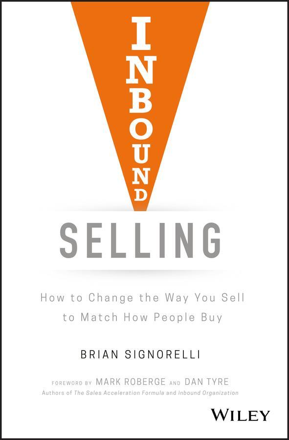 Cover: 9781119473411 | Inbound Selling | Brian Signorelli | Buch | 288 S. | Englisch | 2018