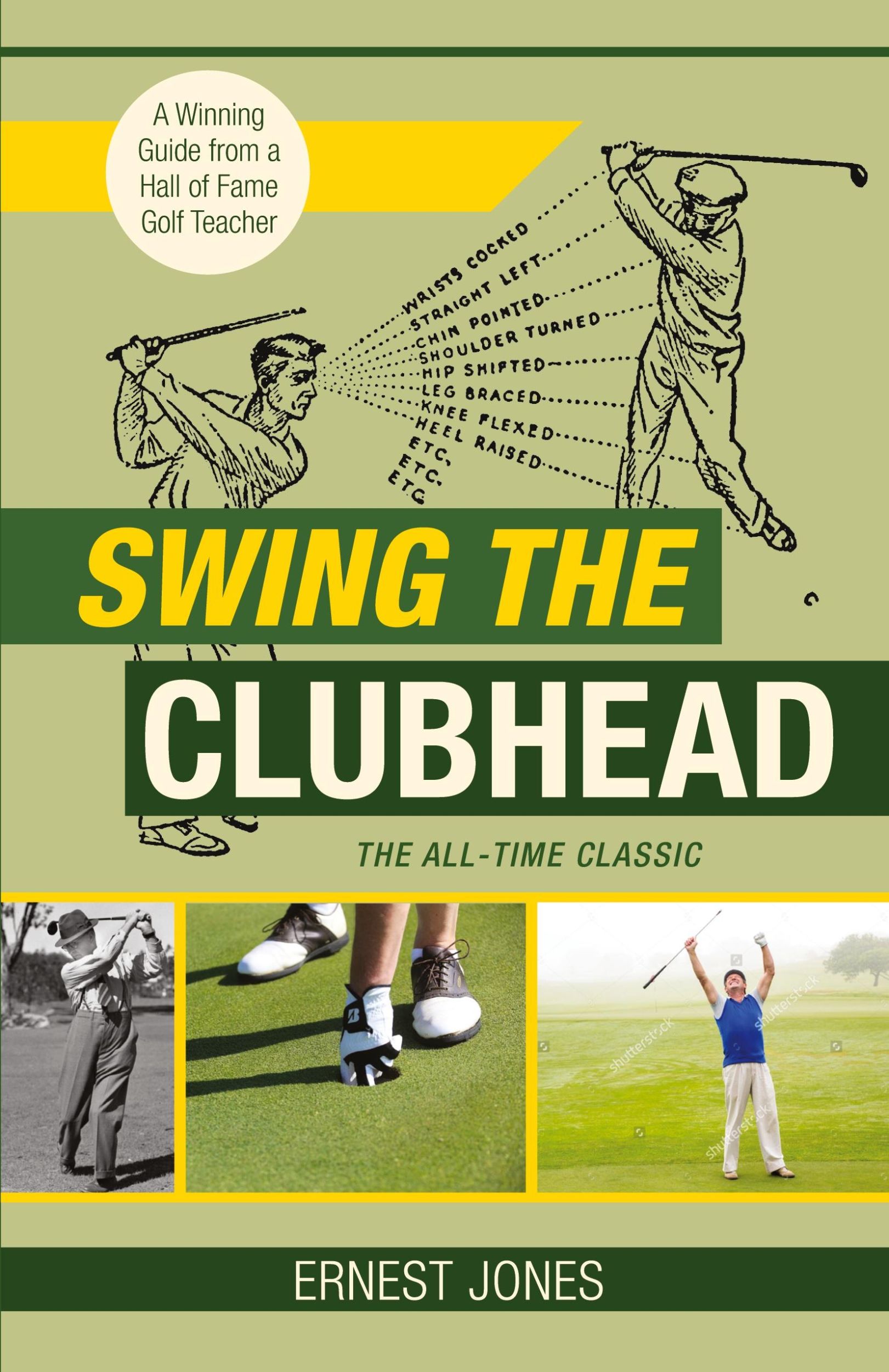 Cover: 9781626545618 | Swing the Clubhead (Golf digest classic series) | Ernest Jones | Buch