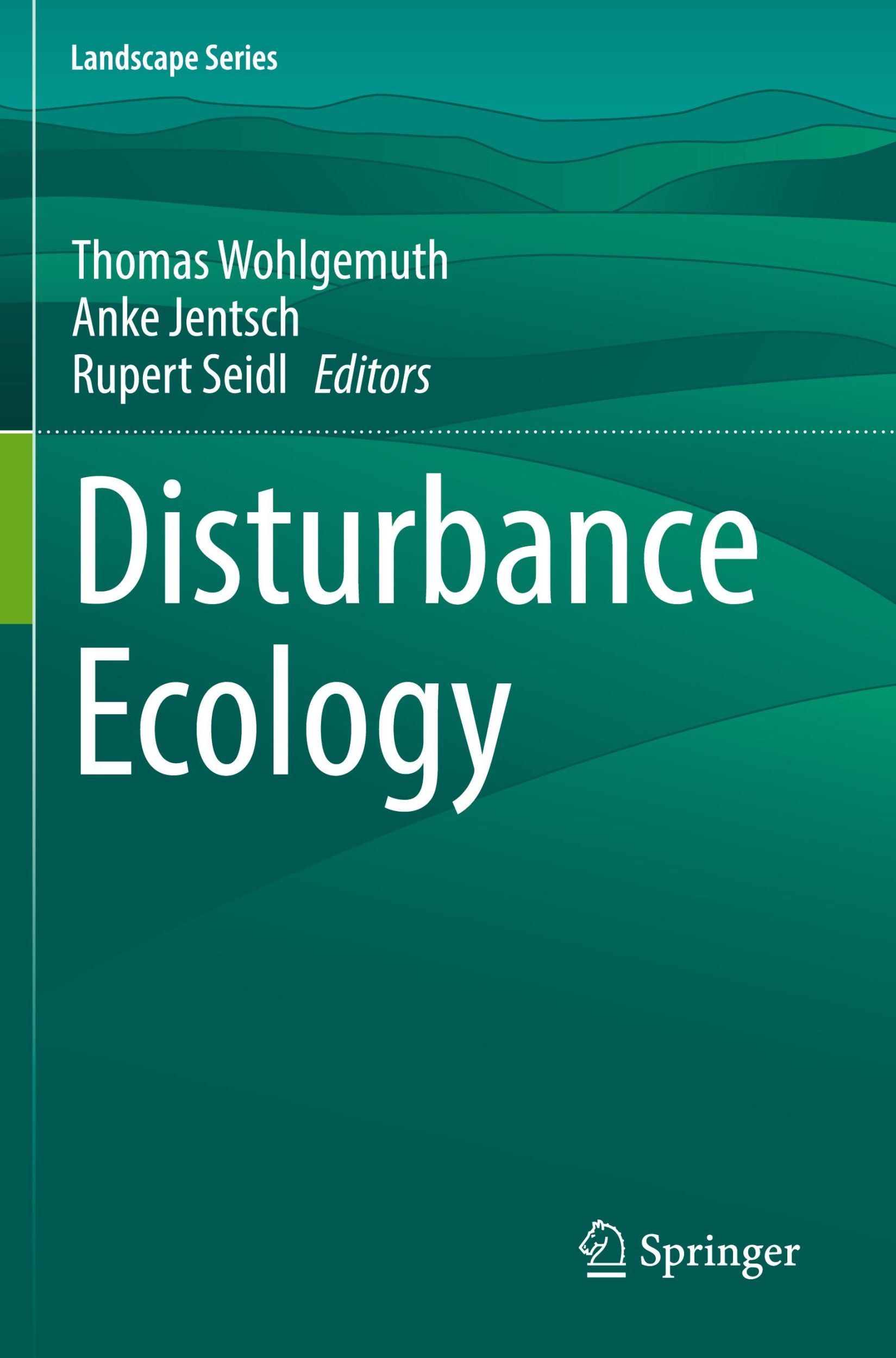 Cover: 9783030987589 | Disturbance Ecology | Thomas Wohlgemuth (u. a.) | Taschenbuch | xi