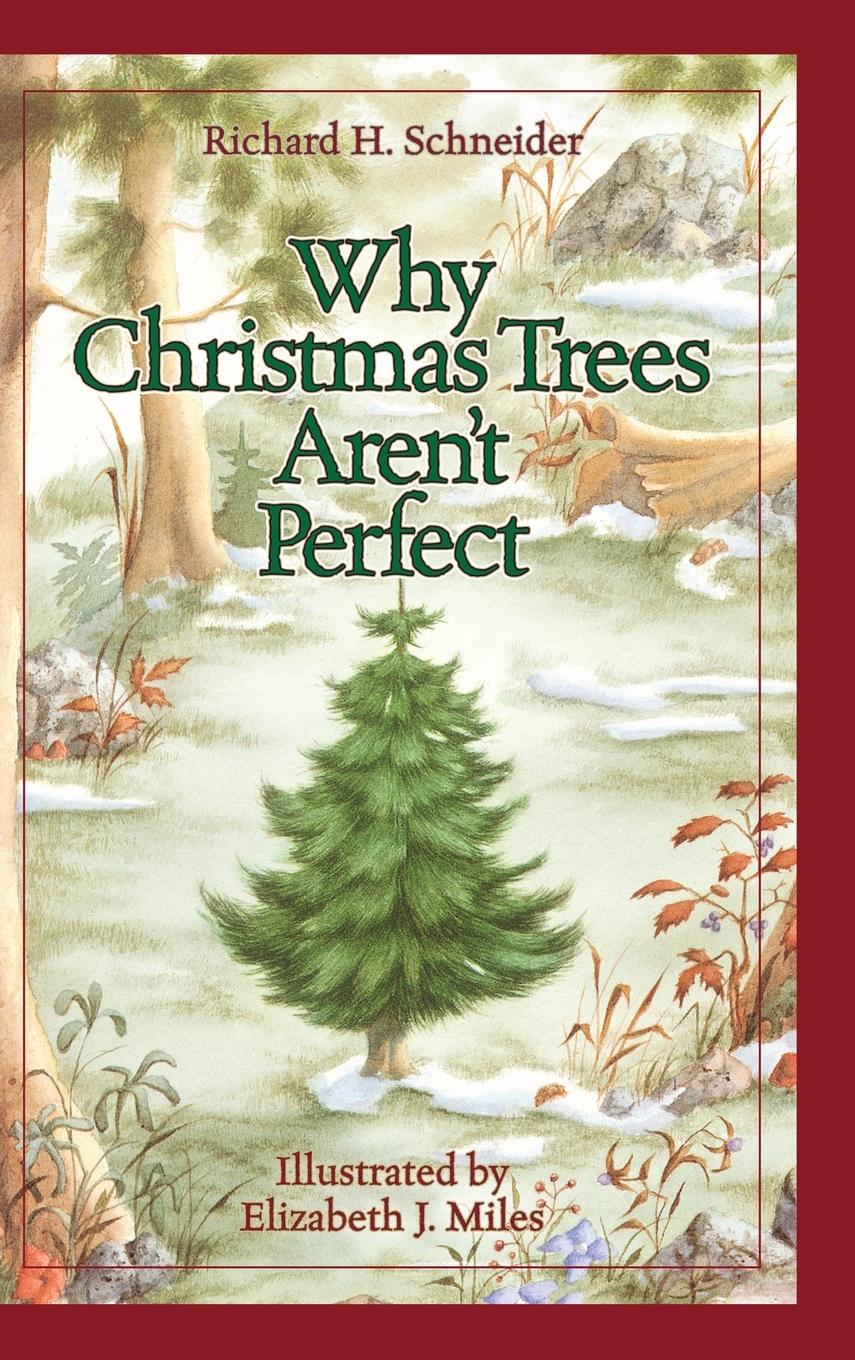 Cover: 9781501825835 | WHY CHMAS TREES ARENT PERFECT - 2016 REVISED EDITION | Schneider