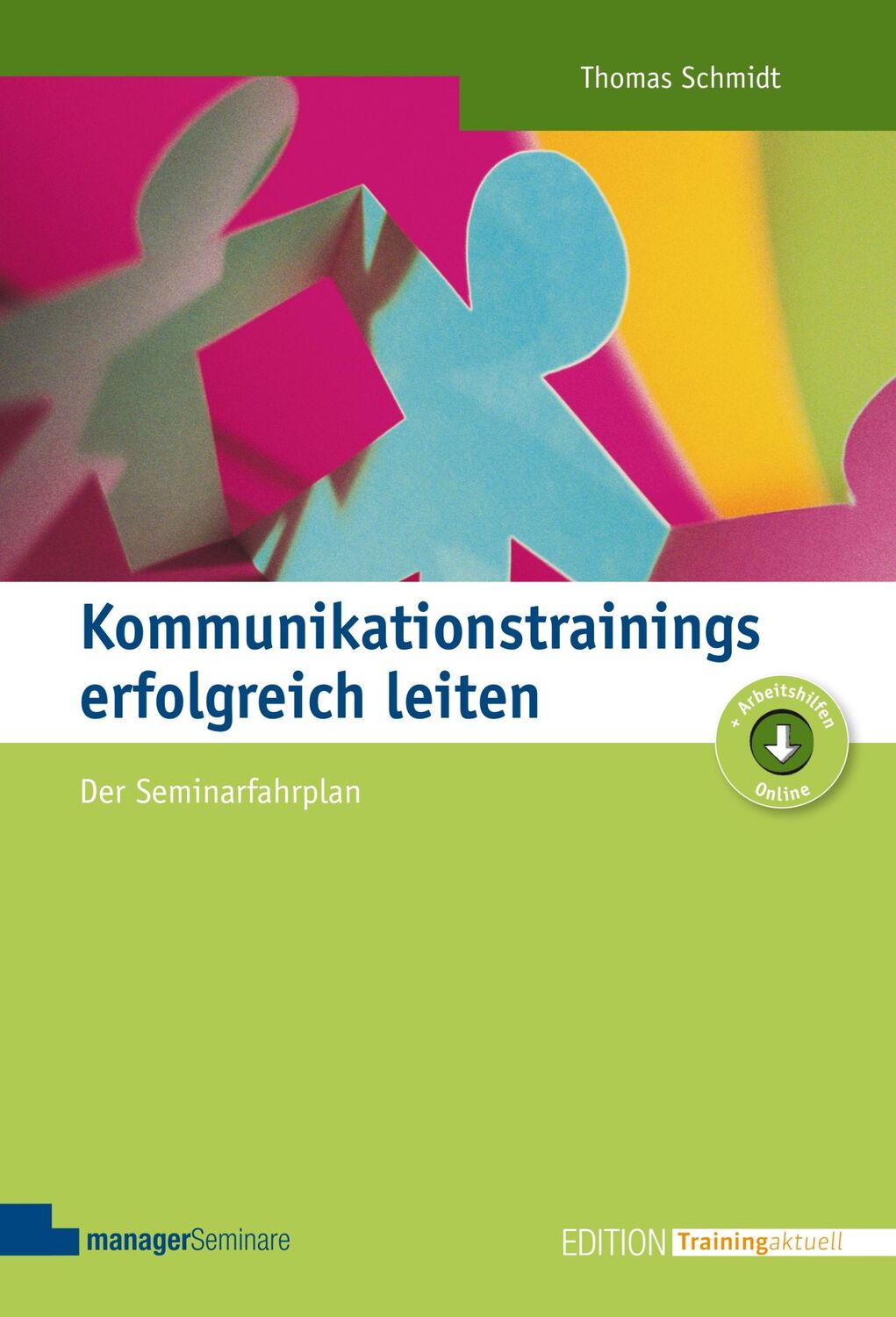 Cover: 9783936075403 | Kommunikationstrainings erfolgreich leiten | Der Seminarfahrplan