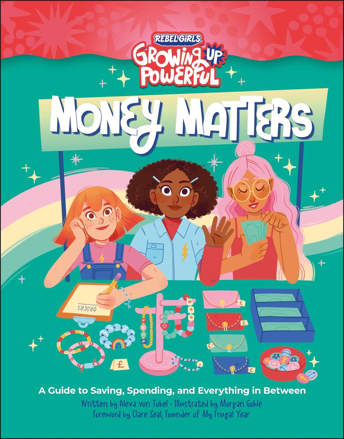 Cover: 9798889641148 | Rebel Girls Money Matters | Alexa von Tobel (u. a.) | Taschenbuch