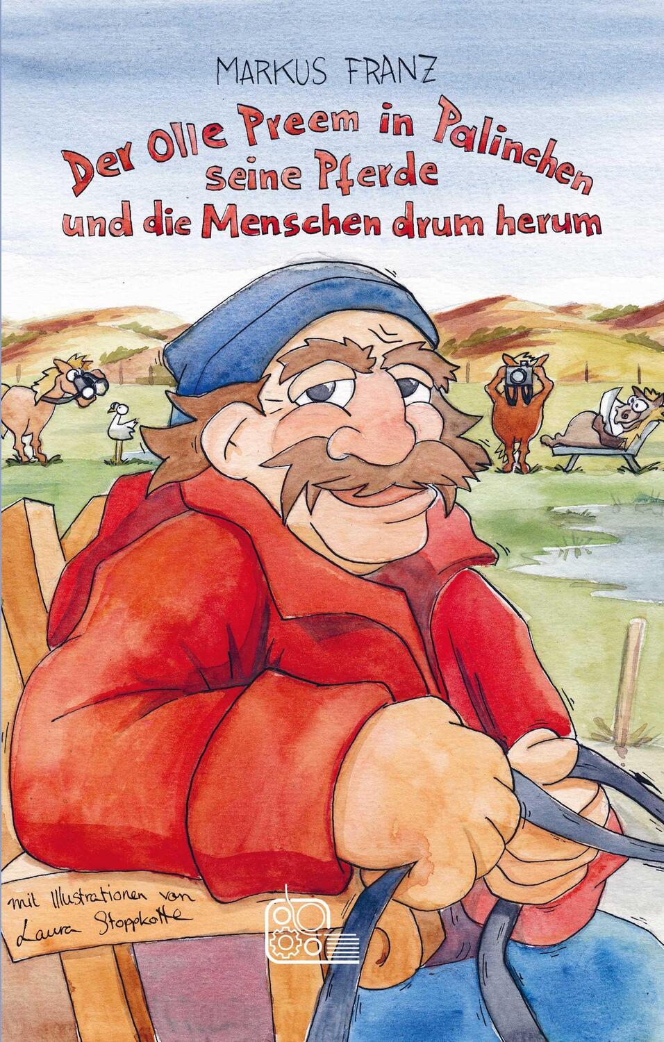 Cover: 9783948013110 | Der Olle Preem in Palinchen, seine Pferde und die Menschen drum herum