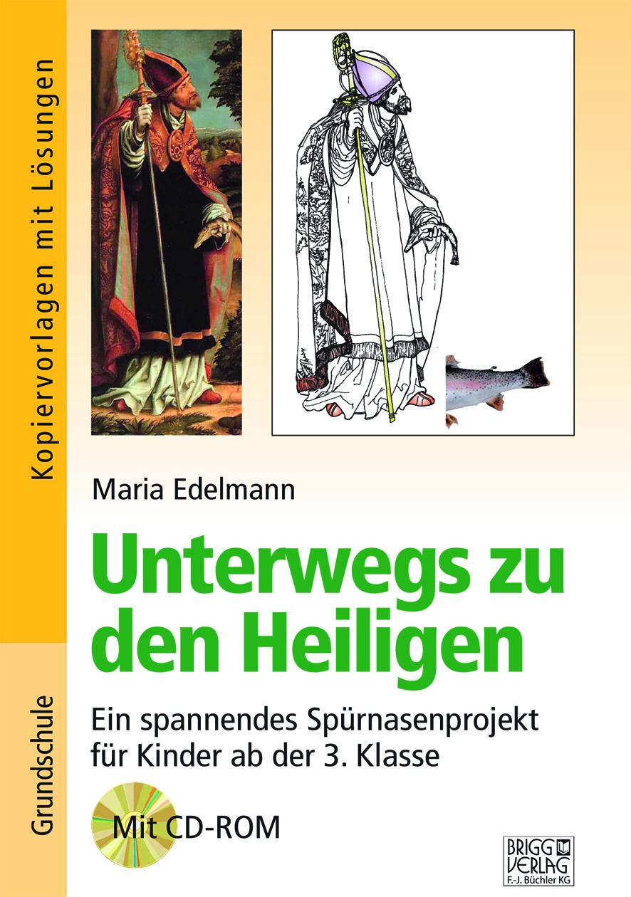 Cover: 9783956604133 | Unterwegs zu den Heiligen | Maria Edelmann | Taschenbuch | 96 S.