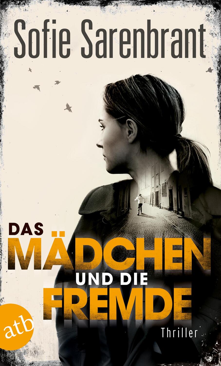 Cover: 9783746636542 | Das Mädchen und die Fremde | Thriller | Sofie Sarenbrant | Taschenbuch