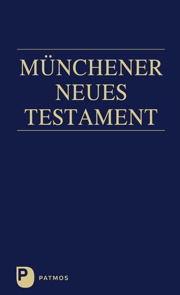 Cover: 9783843605113 | Münchener Neues Testament | Studienübersetzung | Josef Hainz | Buch