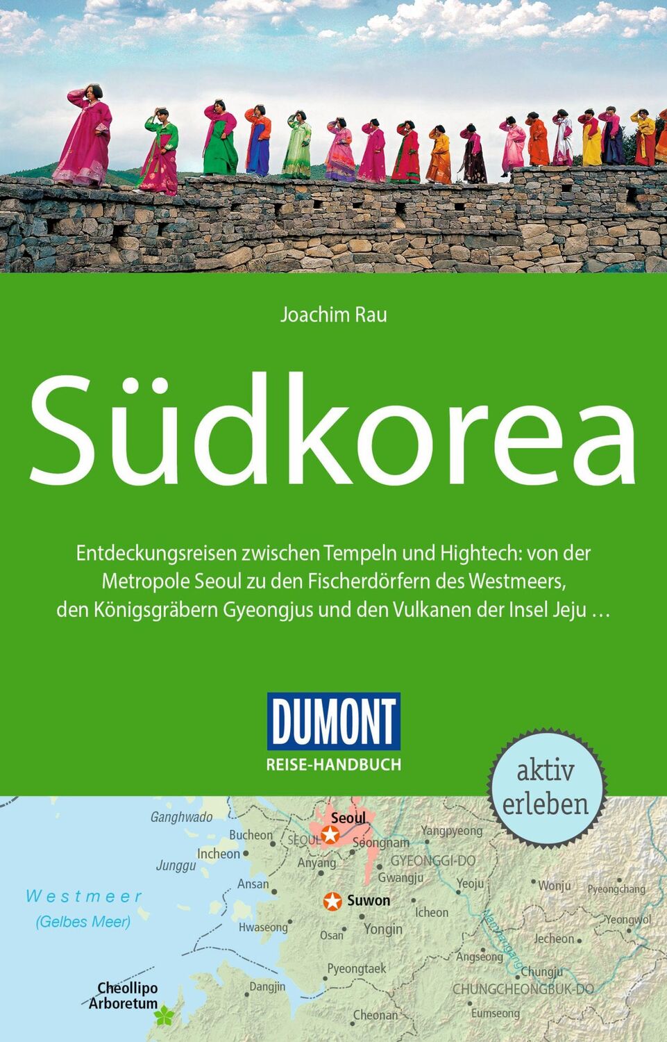 Cover: 9783616016412 | DuMont Reise-Handbuch Reiseführer Südkorea | mit Extra-Reisekarte