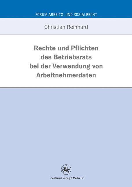 Cover: 9783862261987 | Rechte und Pflichten des Betriebsrats bei der Verwendung von...