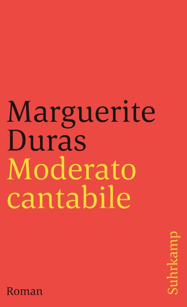 Cover: 9783518376782 | Moderato cantabile | Roman | Marguerite Duras | Taschenbuch | 121 S.