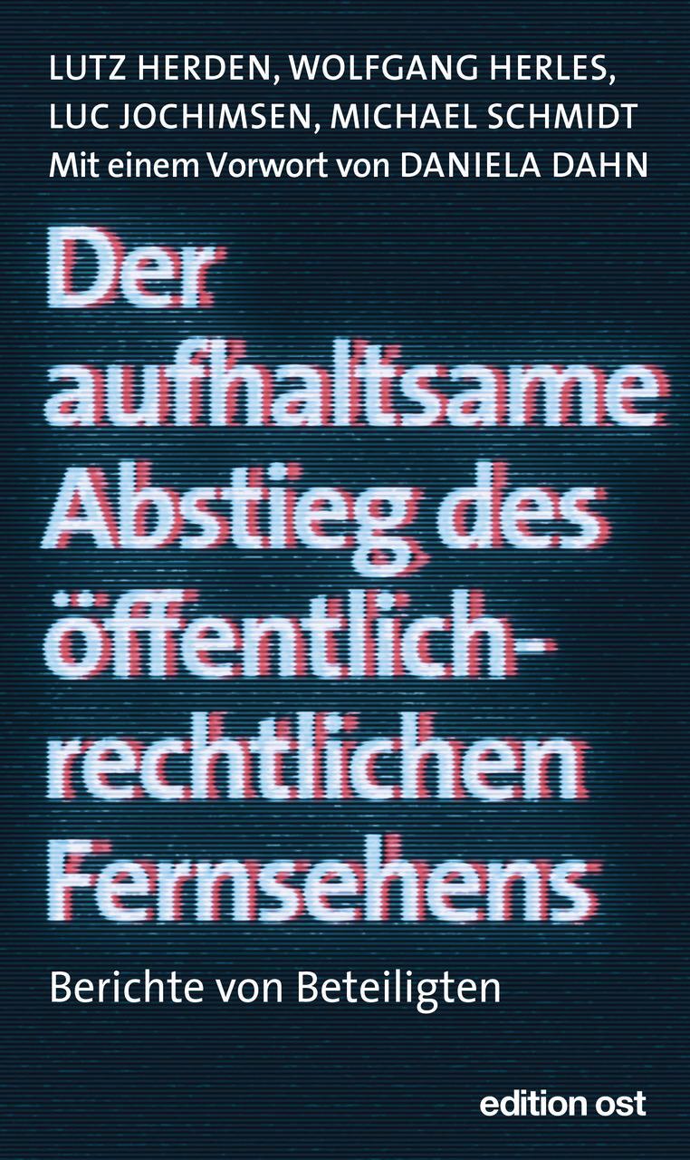 Cover: 9783360028082 | Der aufhaltsame Abstieg des öffentlich-rechtlichen Fernsehens | Buch