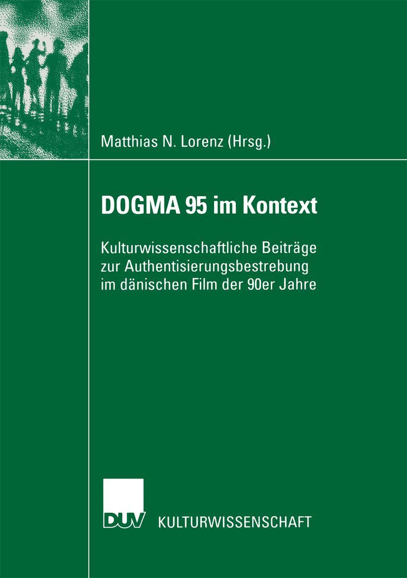 Cover: 9783824445189 | DOGMA 95 im Kontext | Matthias Lorenz | Taschenbuch | xiv | Deutsch