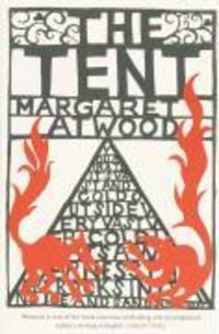 Bild: 9780747584940 | The Tent | Margaret Atwood | Taschenbuch | 155 S. | Englisch | 2007