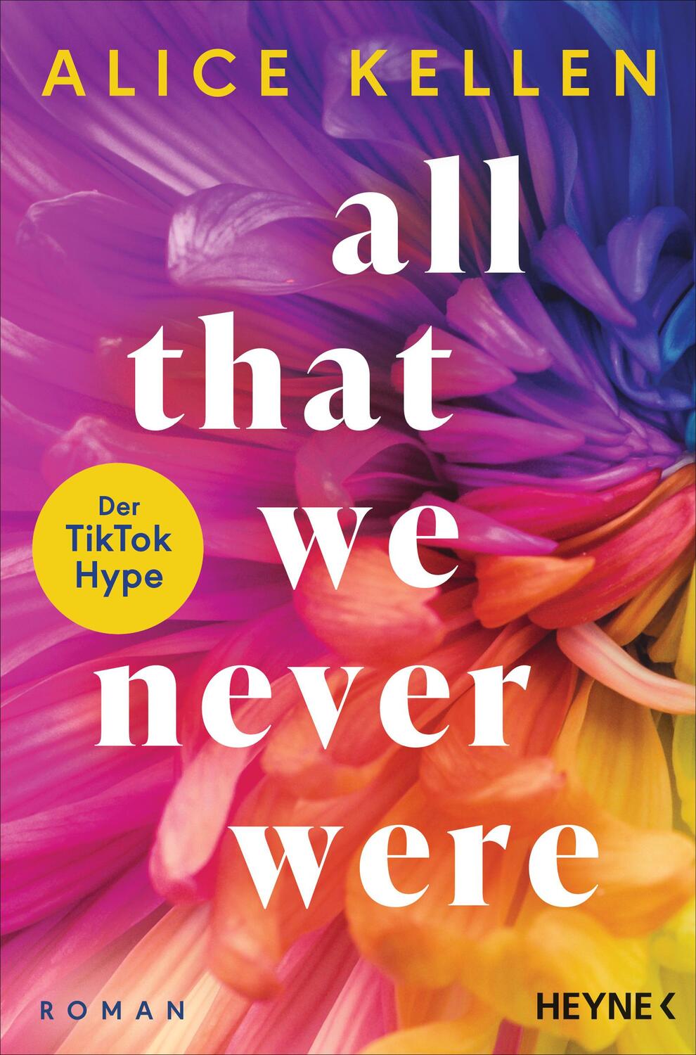 Cover: 9783453429505 | All That We Never Were (1) | Roman - TikTok made me buy it! | Kellen