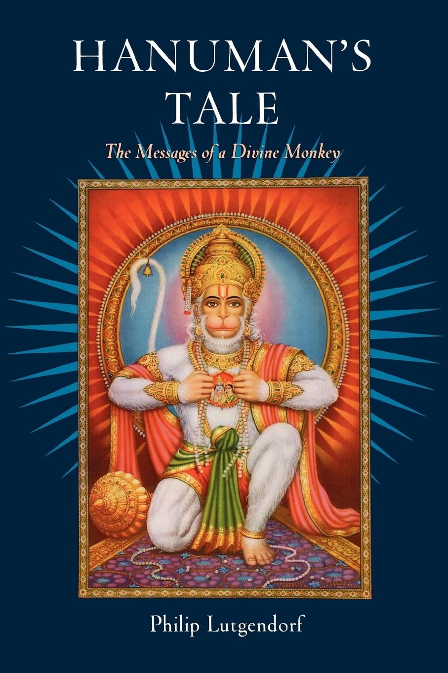 Cover: 9780195309225 | Hanuman's Tale | The Messages of a Divine Monkey | Philip Lutgendorf