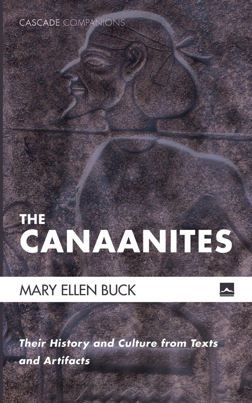 Cover: 9781532618048 | The Canaanites | Mary Ellen Buck | Taschenbuch | Englisch | 2019