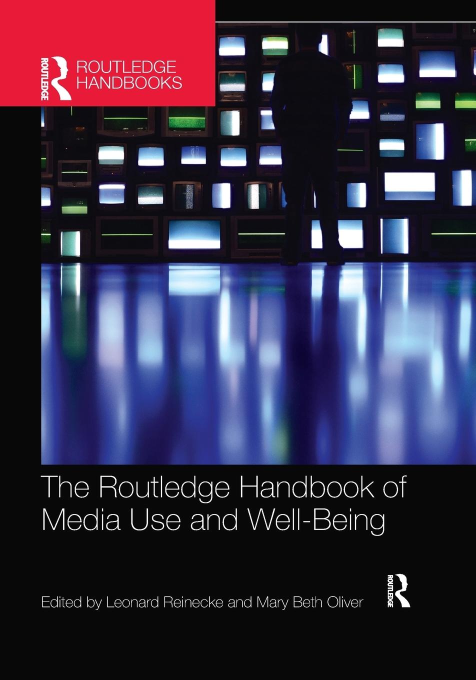 Cover: 9780367736996 | The Routledge Handbook of Media Use and Well-Being | Leonard Reinecke