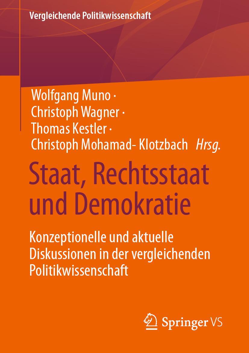 Cover: 9783658387587 | Staat, Rechtsstaat und Demokratie | Wolfgang Muno (u. a.) | Buch