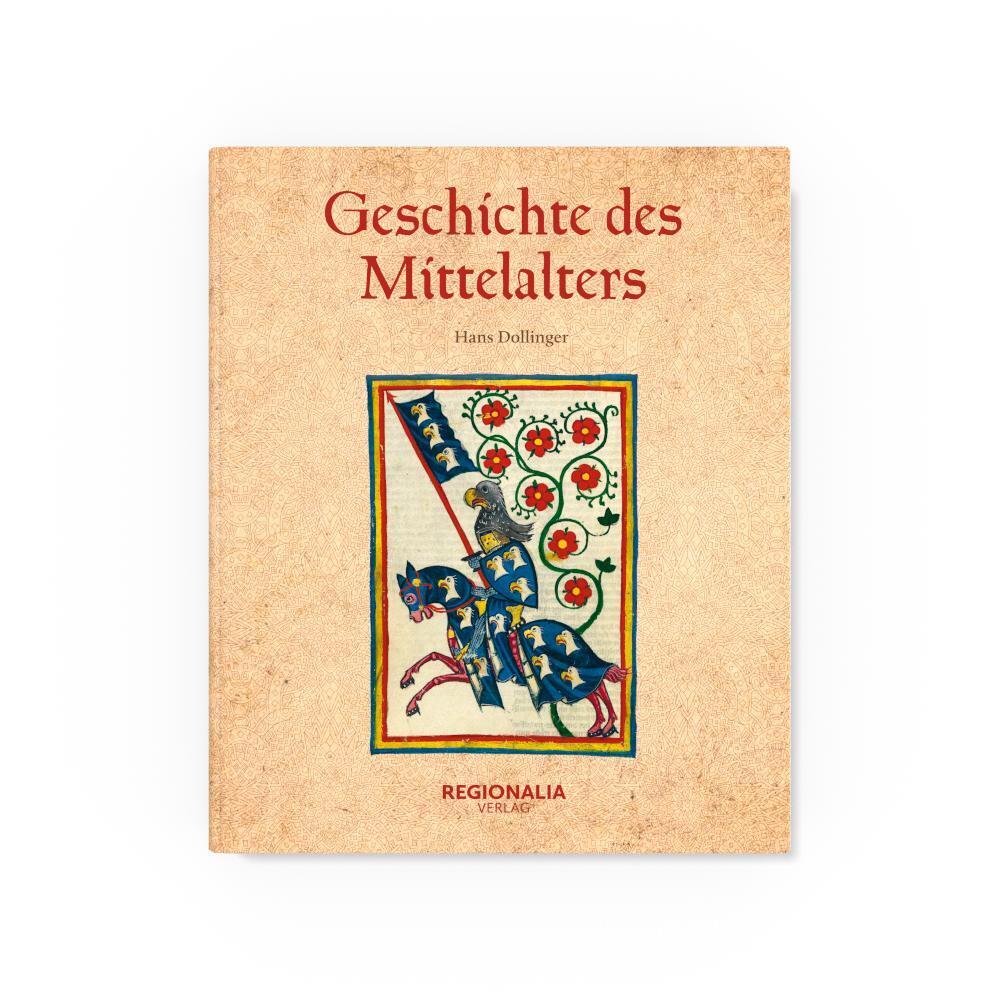 Bild: 9783955403492 | Geschichte des Mittelalters | Hans Dollinger | Buch | 160 S. | Deutsch