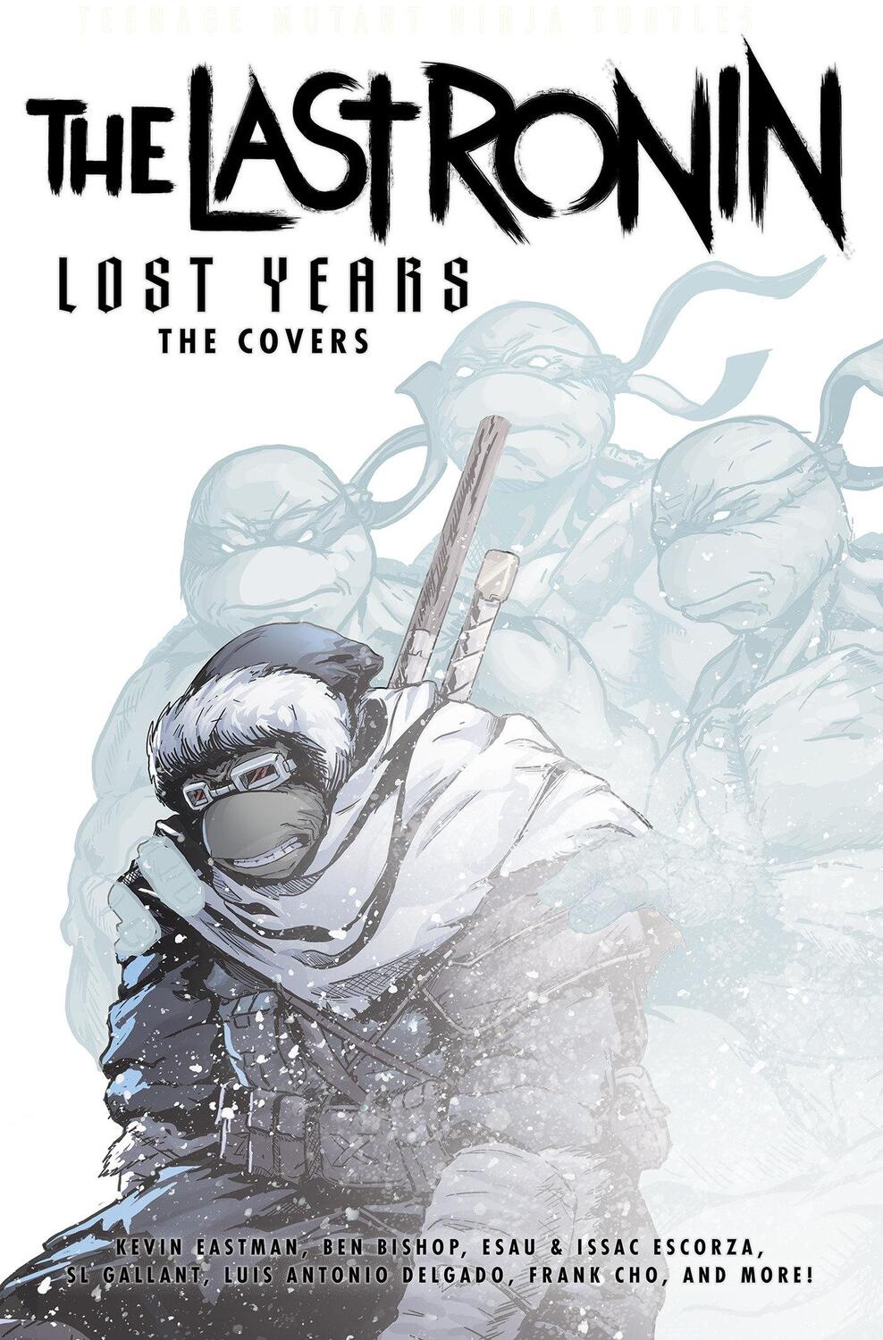 Cover: 9798887242842 | Teenage Mutant Ninja Turtles: The Last Ronin Lost Years--The Covers