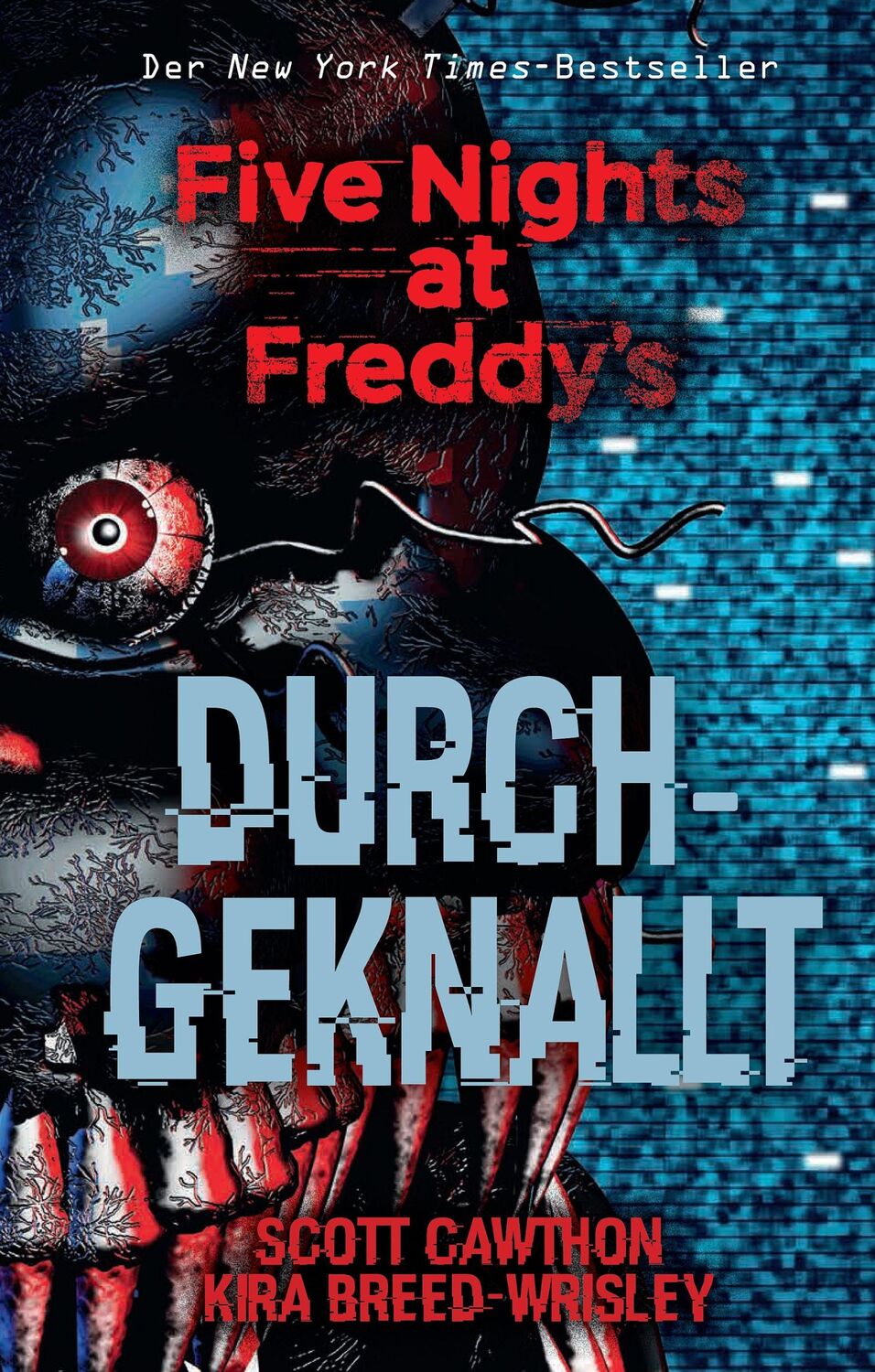 Cover: 9783833236167 | Five Nights at Freddy's: Durchgeknallt | Scott Cawthon (u. a.) | Buch