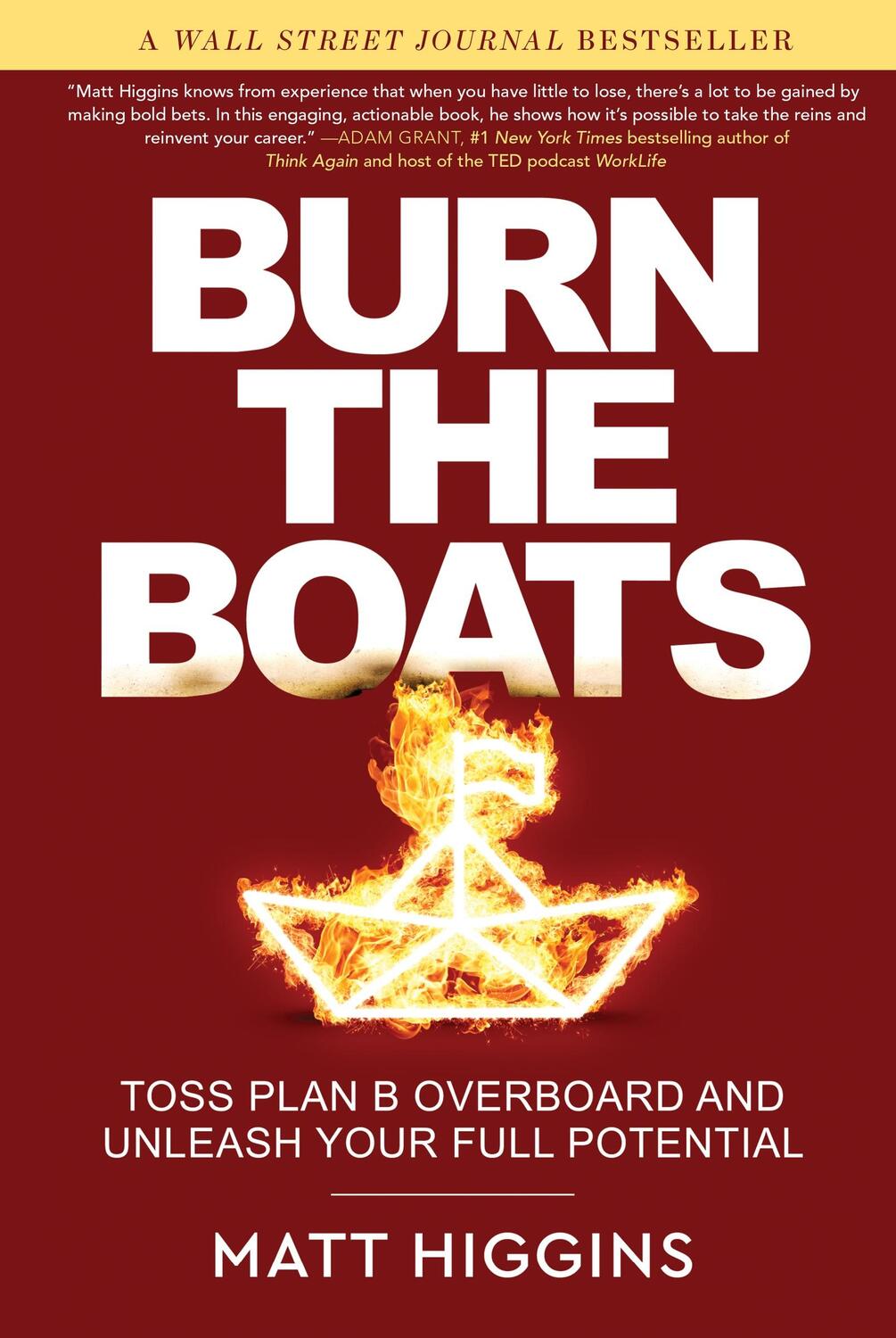 Cover: 9780063088863 | Burn the Boats | Toss Plan B Overboard and Unleash Your Full Potential