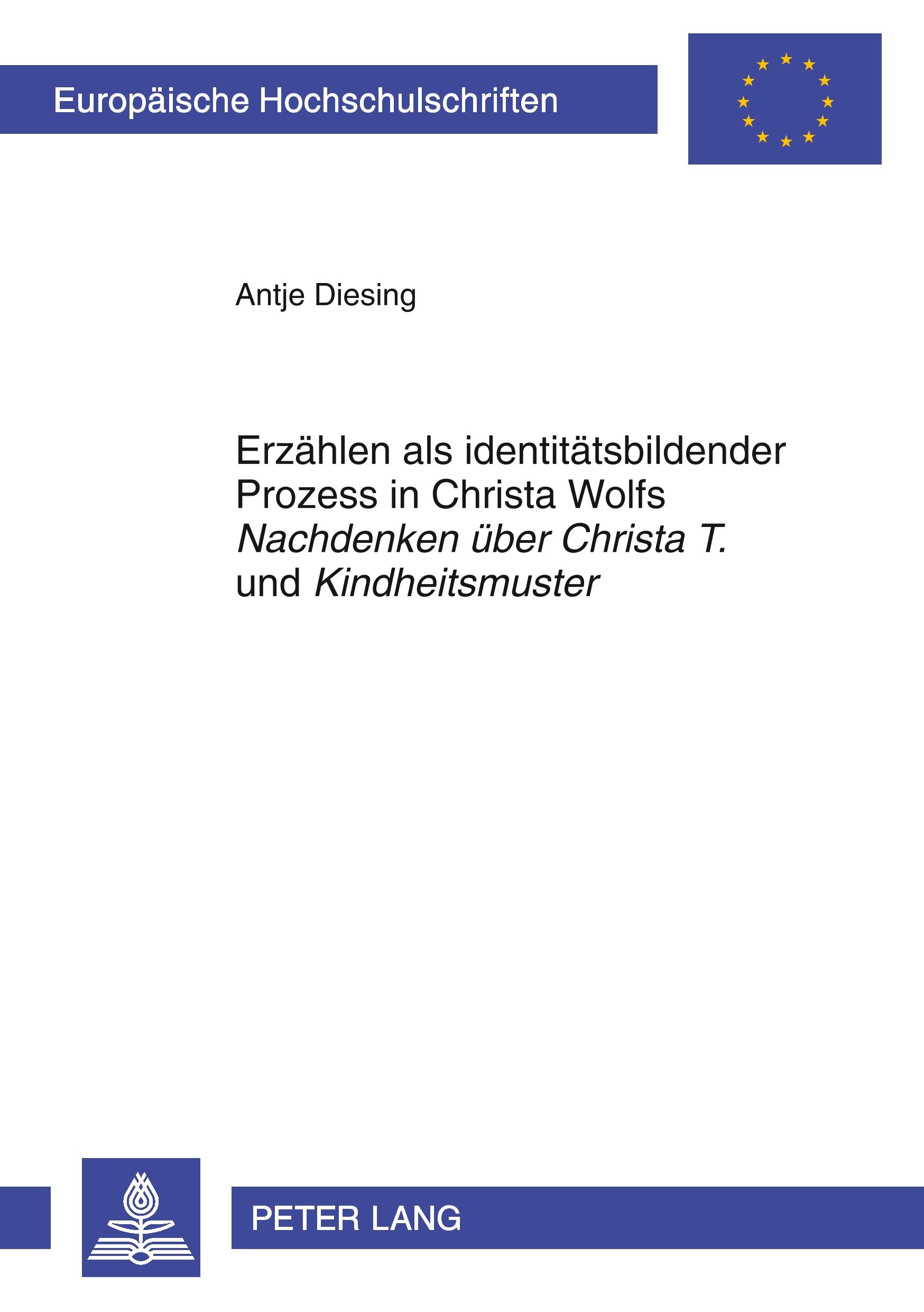 Cover: 9783631602713 | Erzählen als identitätsbildender Prozess in Christa Wolfs...