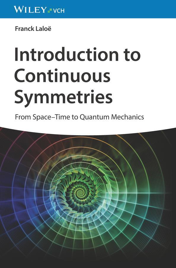 Cover: 9783527414161 | Introduction to Continuous Symmetries | Franck Laloe | Buch | 576 S.