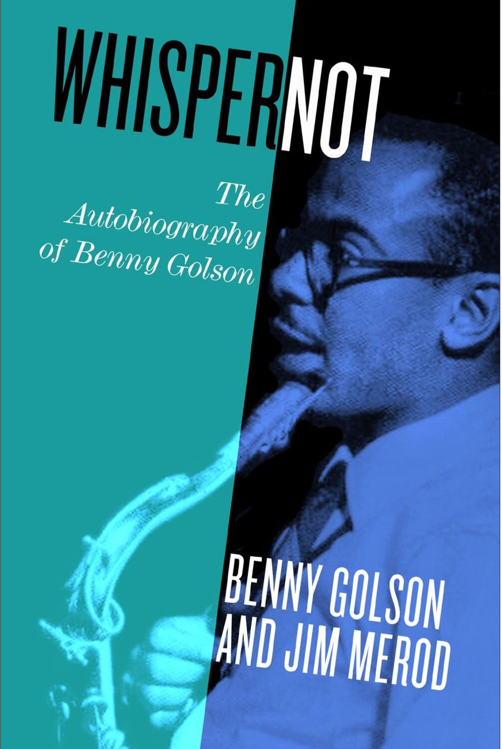 Cover: 9781439913338 | Whisper Not: The Autobiography of Benny Golson | Benny Golson (u. a.)