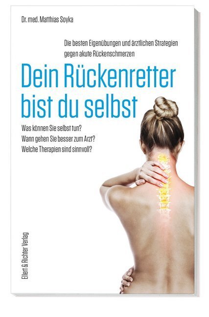 Cover: 9783831907380 | Dein Rückenretter bist du selbst | Matthias Soyka | Taschenbuch | 2019