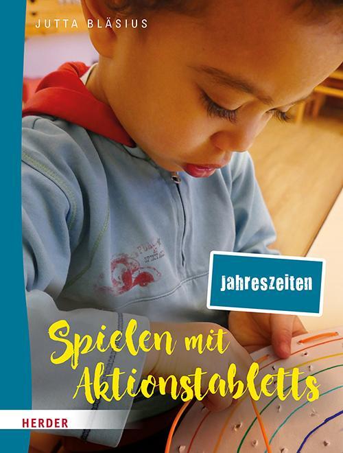 Cover: 9783451395222 | Spielen mit Aktionstabletts: Jahreszeiten | Jutta Bläsius | Broschüre