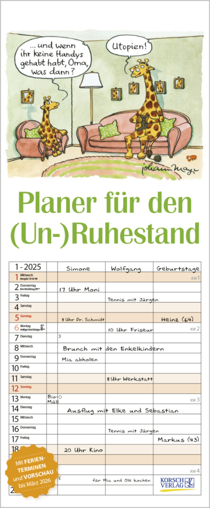 Cover: 9783731876953 | Planer für den (Un-)Ruhestand 2025 | Korsch Verlag | Kalender | 14 S.