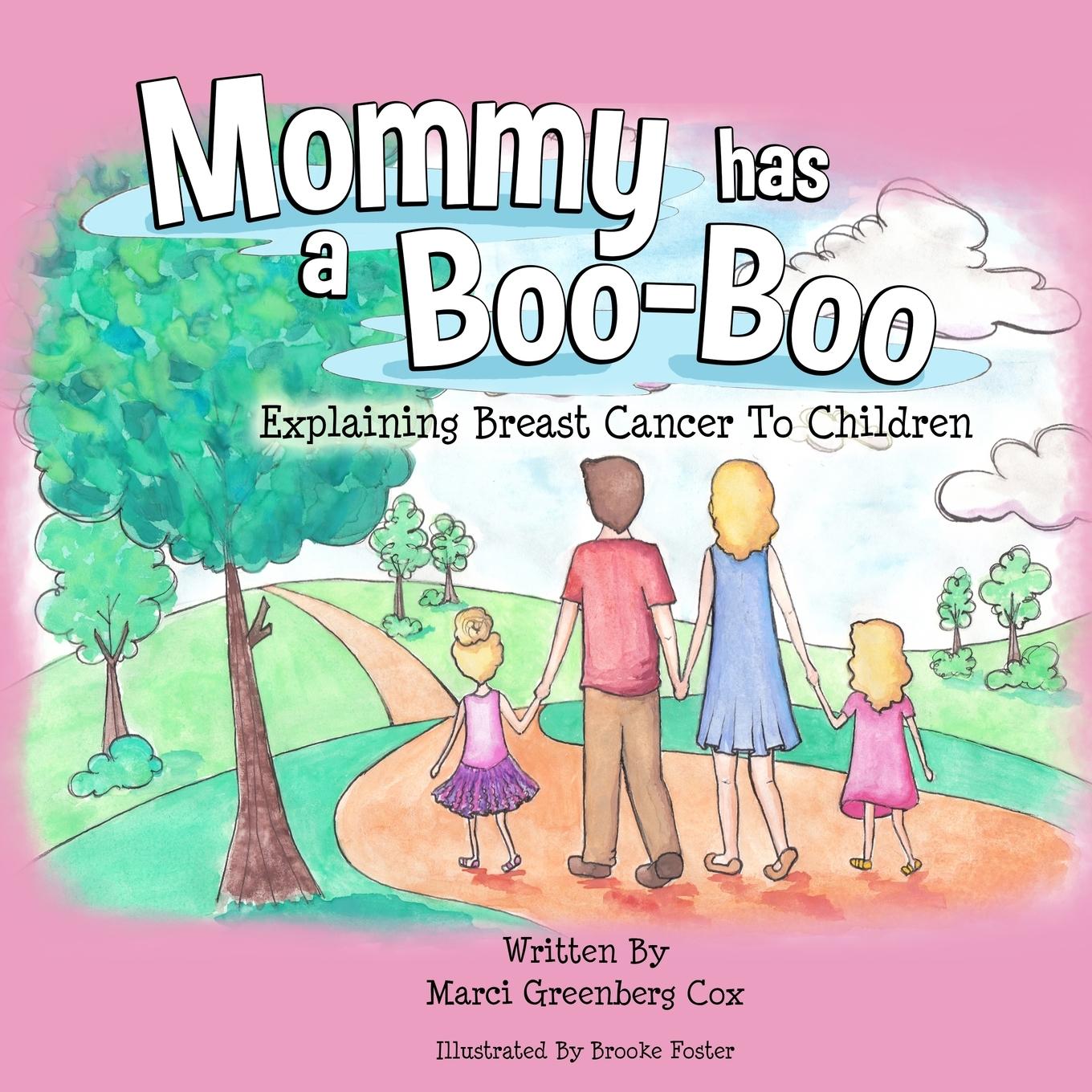 Cover: 9781736703830 | Mommy Has a Boo-Boo | Explaining Breast Cancer to Children | Cox