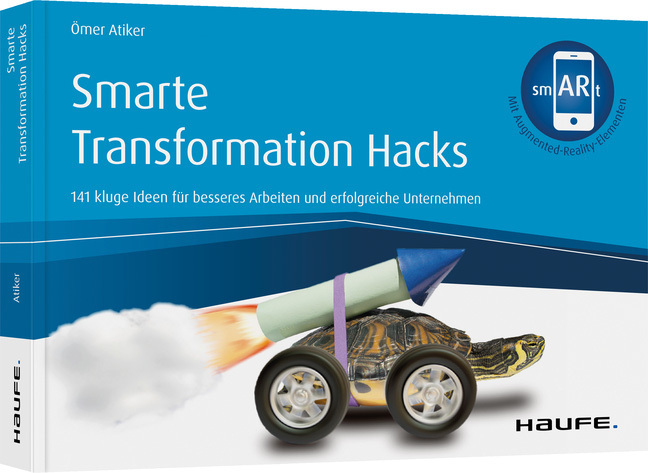 Cover: 9783648138267 | Smarte Transformation Hacks | Ömer Atiker | Taschenbuch | 287 S.