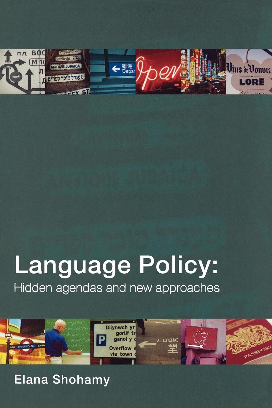 Cover: 9780415328654 | Language Policy | Hidden Agendas and New Approaches | Elana Shohamy