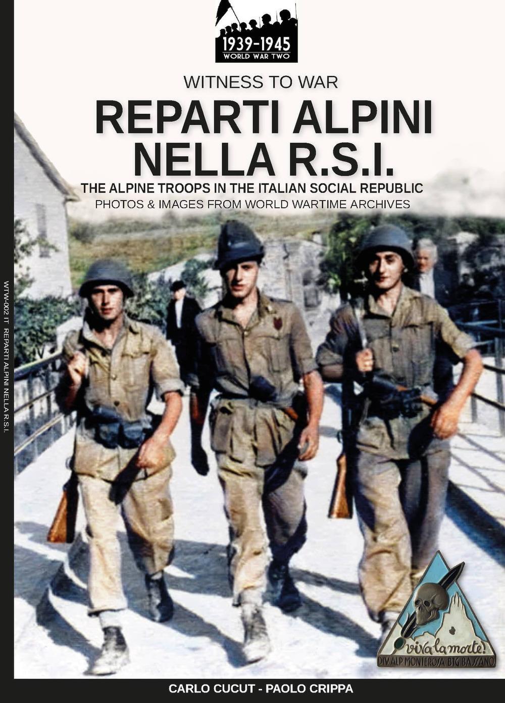 Cover: 9788893274456 | Reparti alpini nella R.S.I. | Carlo Cucut (u. a.) | Taschenbuch | 2019