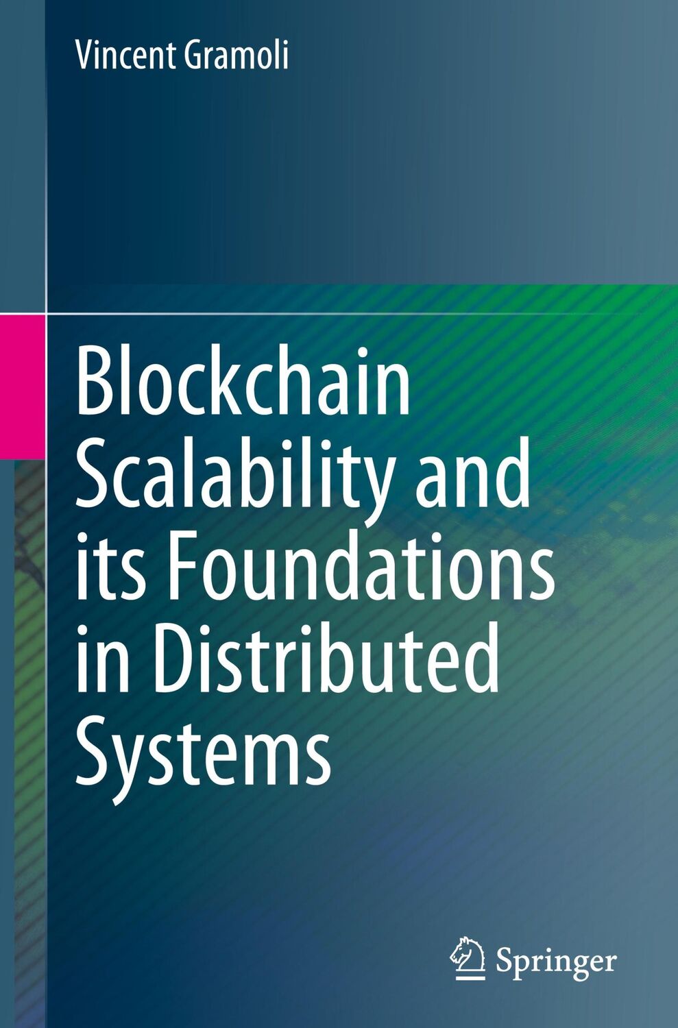 Cover: 9783031125775 | Blockchain Scalability and its Foundations in Distributed Systems | xi