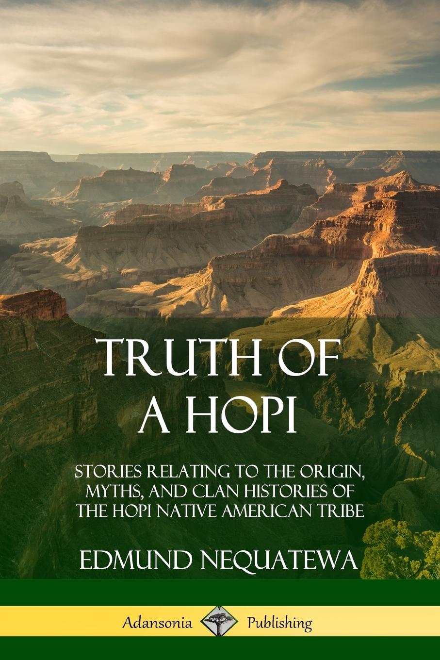 Cover: 9780359046430 | Truth of a Hopi | Edmund Nequatewa | Taschenbuch | Englisch | 2018