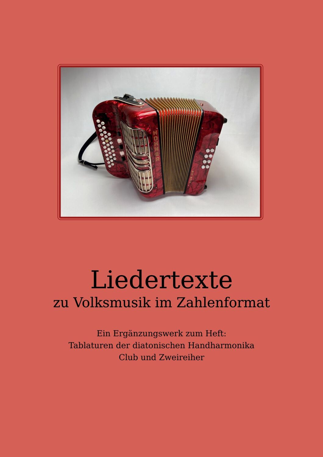 Cover: 9783756238262 | Liedertexte zu Volksmusik im Zahlenformat | Ralf Schwaller | Buch