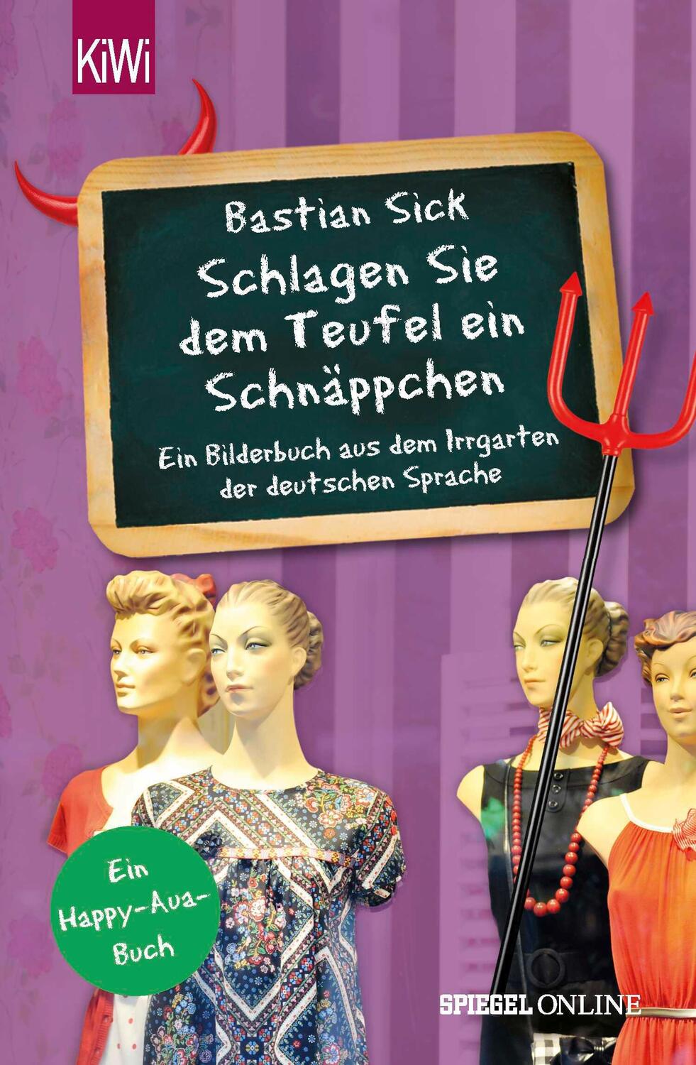 Cover: 9783462050295 | "Schlagen Sie dem Teufel ein Schnäppchen" | Bastian Sick | Taschenbuch