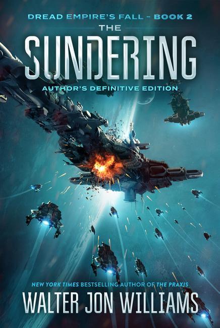 Cover: 9780062884763 | The Sundering | Dread Empire's Fall | Walter Jon Williams | Buch