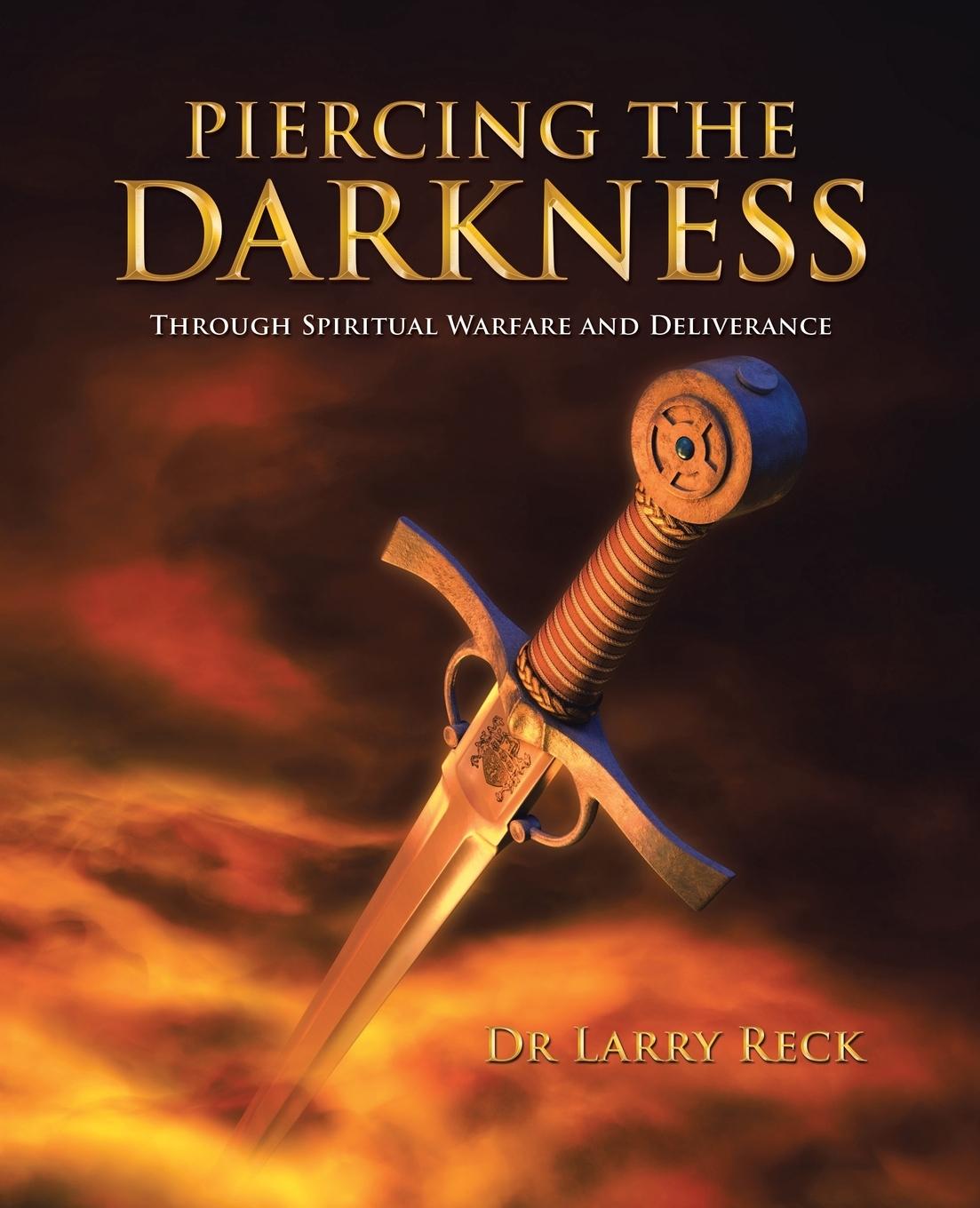 Cover: 9781452521794 | Piercing the Darkness | Through Spiritual Warfare and Deliverance