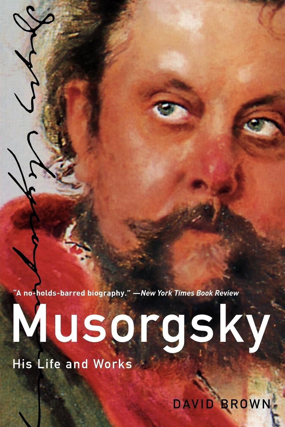 Cover: 9780199735525 | Musorgsky | His Life and Works | David Brown | Taschenbuch | Englisch