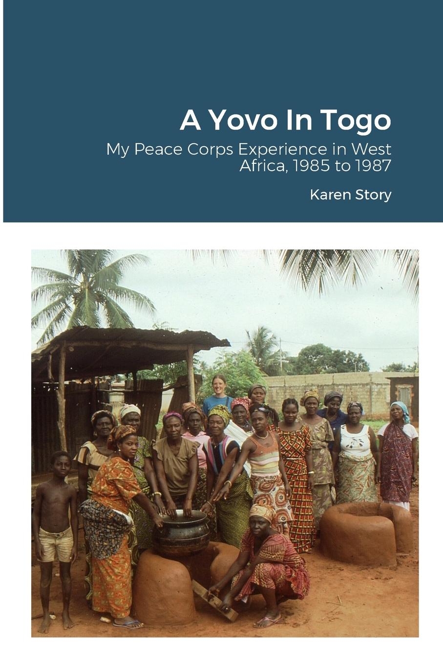 Cover: 9781304899767 | A Yovo In Togo | Karen Story | Taschenbuch | Paperback | Englisch