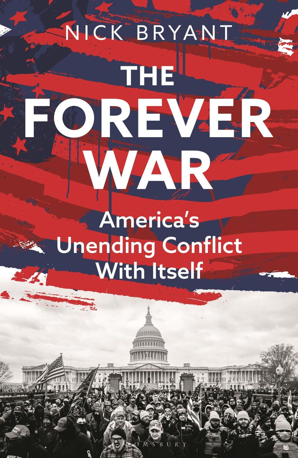 Autor: 9781399409308 | The Forever War | Nick Bryant | Buch | Gebunden | Englisch | 2024